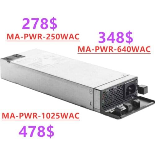 New Original PSU For Cisco 1025W/640W/250W Power Supply MA-PWR-1025WAC ( MA-PWR-640WAC MA-PWR-250WAC Available )