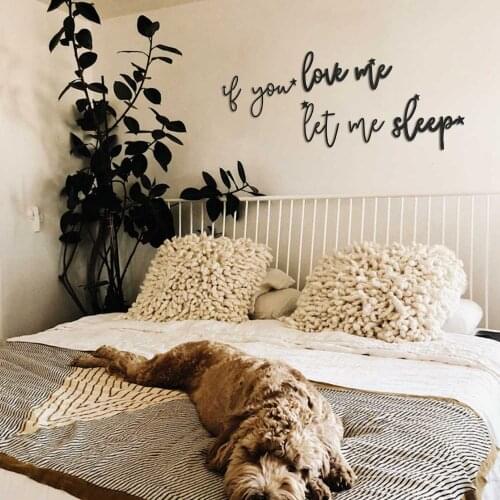 IF YOU LOVE ME LET ME SLEEP METAL WALL DECOR STYLISH DESIGN DECOR MODERN LUXURY GOOD QUALITY