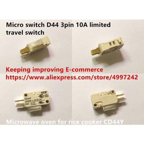 Original new 100% micro switch D44 3pin 10A limited travel switch microwave oven for rice cooker