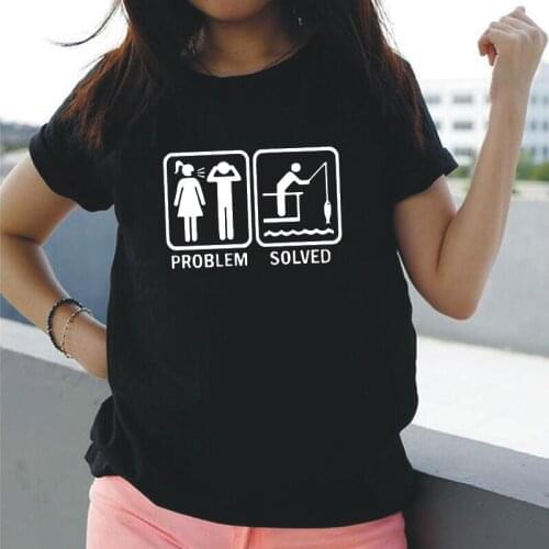 Problem Solved Fishing T Shirt Women Tops Funny Divorce T-shirts Husband Wife Family Relation Tee Shirt Femme Camiseta Mujer