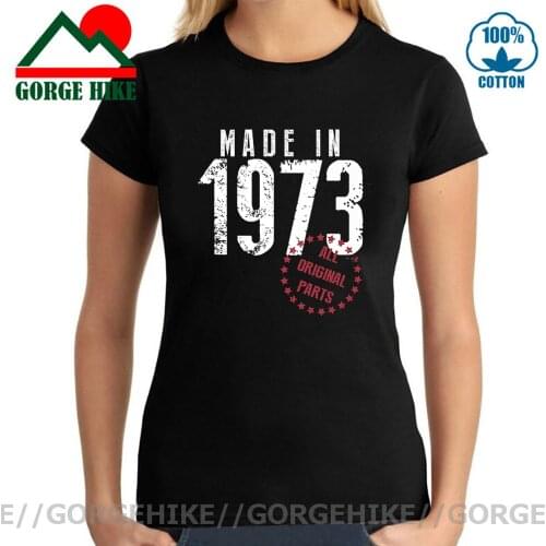 GorgeHike Retro Born in 1973 T-shirt birthday gift tee shirt Made in 1973 Tops Tee Vintage 1973 All Original Parts T shirt woman