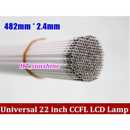 30PCS Universal 22 inch wide screen CCFL 482MM 2.4mm for 22'' inch LCD wide sreen 482 mm LCD CCFL lamp backlightb tube