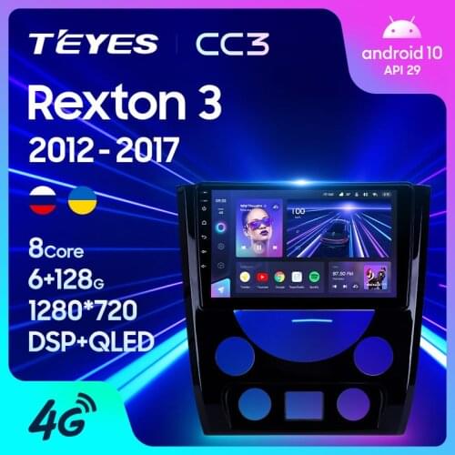 TEYES CC3 For SsangYong Rexton Y290 III 3 2012 - 2017 Car Radio Multimedia Video Player Navigation stereo GPS Android 10 No 2din 2 din dvd