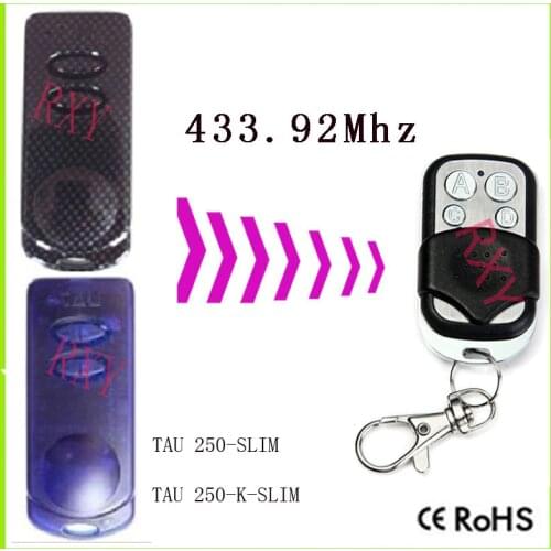 TAU 250-SLIM TAU 250-K-SLIM 433.92mhz remote control for gate garage door TAU remote control 433.92mhz