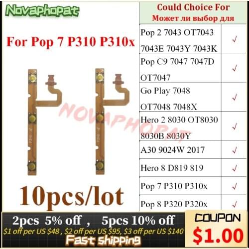 Novaphopat Ribbon For Alcatel 7043 7047 7048 8030 A30 9024W D819 P310X P320 Power On Off Volume Key Buttons Flex Cable 10pcs/lot