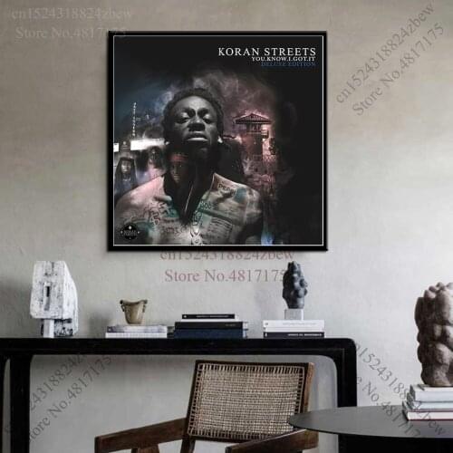 Koran Streets Poster Rapper Singer Music Album You.Know.I.Got.It Canvas Painting Wall Art Posters and Prints Home Decor