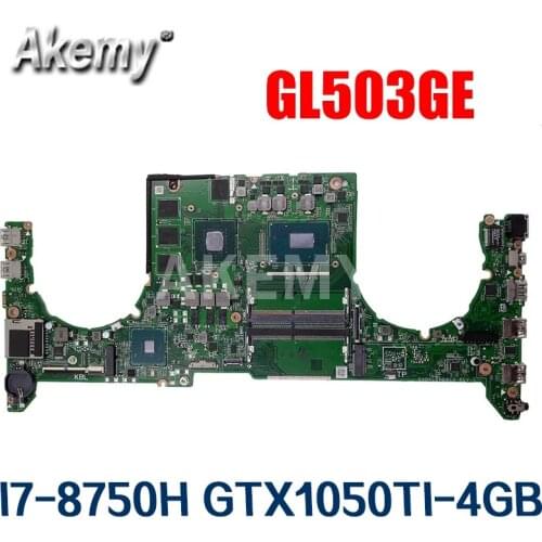 DABKLBMB8C0 Laptop motherboard For Asus ROG GL503GE original mainboard I7-8750H GTX1050TI-4GB