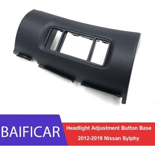Baificar Brand New Headlight Adjustment Button Base Instrument Panel Left Trim For 2012-2019 Nissan Sylphy