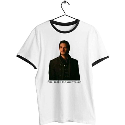 Unisex Men Women T Shirt Shadow and Bone Fine Make Me Your Villain General Kirigan Artwork Printed Tee