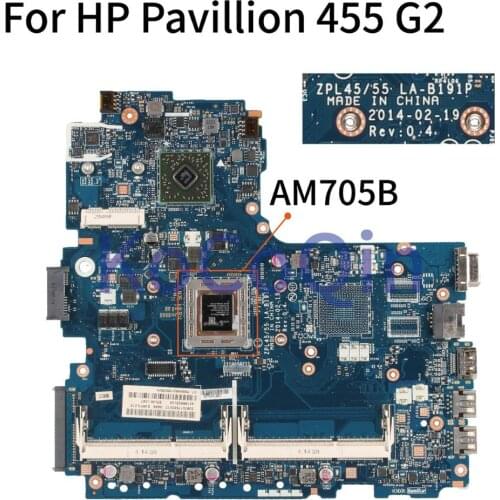 KoCoQin ZPL45/55 LA-B191P Laptop motherboard For HP Pavillion 445 455 G2 AM705B Mainboard DDR3