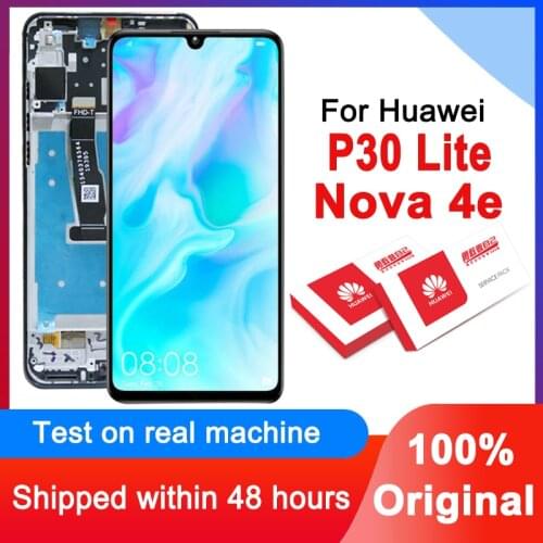 100% Tested 2312*1080 Display Replacement For Huawei P30 Lite / Nova 4e LCD Touch Screen Digitizer Assembly MAR-LX1 LX2 AL01