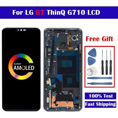 ORIGINAL 6.1” For LG G7 ThinQ LCD Touch Screen Digitizer Assembly For LG G7 G710EMW Display with Frame G7+ LCD Screen