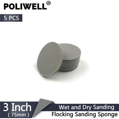 POLIWELL 5PCS 3 Inch 75 mm Flocking Disc Sanding Sponge Grit 150~2000 Wet and Dry Sponge Sandpaper for Grinding Polishing Tools