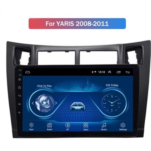 New ! Android 9 Car radio Player For Toyota Yaris 2008 2009 2010 2011 Large Screen Android Navigator Machine Car GPS Navigation