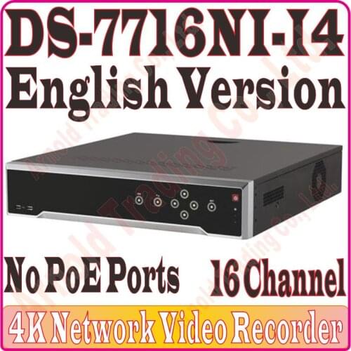 English Version DS-7716NI-I4 16CH 4K NVR four SATA Embedded Plug & Play 4K NVR without POE H.265/H.264/MPEG4 1-ch HDMI, 1-ch VGA