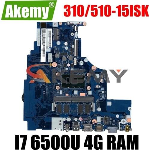 Akemy NM-A752 Motherboard For Lenovo 310-15ISK 510-15ISK Notebook Motherboard CPU I7 6500U DDR4 4G RAM 100% Test Work