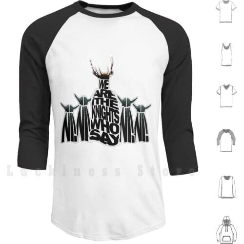 The Knights Who Say / Spell Ni hoodies long sleeve Monty Python Holy Grail Knight Ni Cleese Comedy Shrubbery Herring