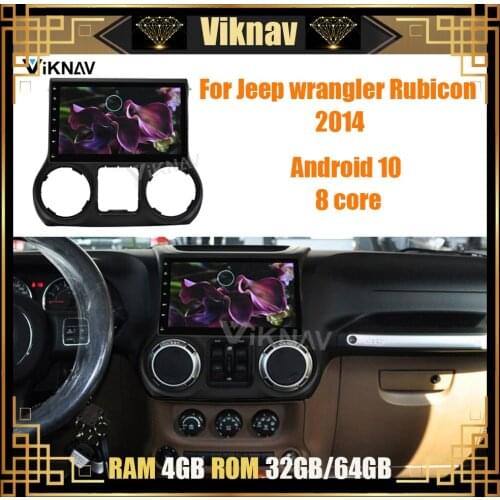 Car video player stereo radio for Jeep wrangler Rubicon 2014 auto GPS navigation DVD multimedia player tape recorder Android 10