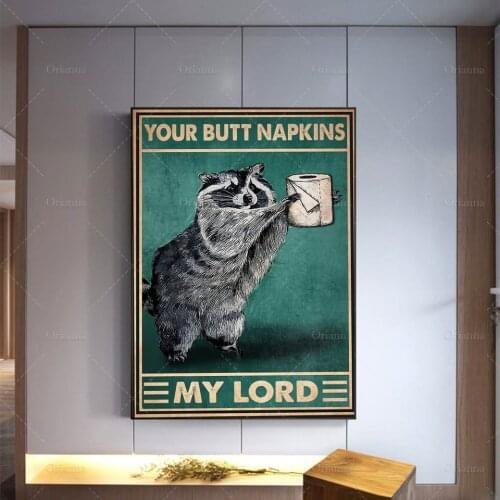 Your Butt Napskins My Lord Poster, Raccoon Toilet Paper Wall Art, Funny Bathroom Canvas, Bathroom Decor Art Print, ArtworkPrints