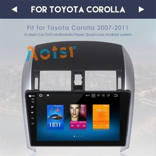 Top quality Android8.0 car dvd player gps for Toyota Corolla 2007 2008 2009 2010 2011 10.2 inch 1024*600 screen car stereo radio