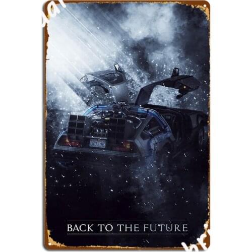 Back To The Future Metal Plaque Poster Painting Décor Party Club Designing Tin Sign Poster