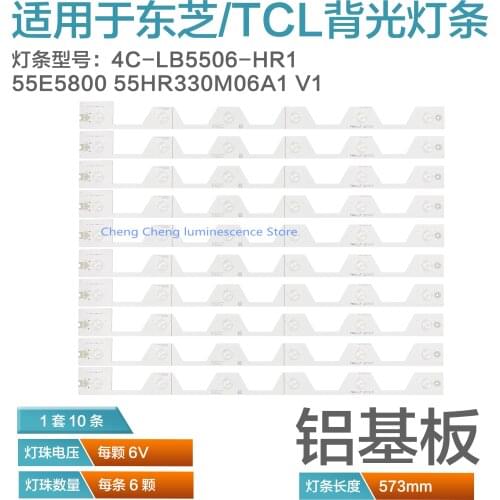 10Pieces/lot For TCL D55A561U D55A558U 55U6500C 55U65EBC Light Bar 4C-LB5506-HR1,55E5800,55HR330M06A1 Screen LVU550NDEL