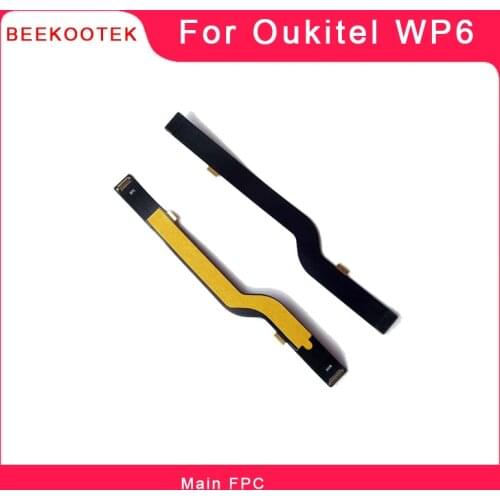 BEEKOOTEK For Oukitel WP6 FPC Motherboard Flex Cable Ribbon Connection Main Board Component Spare Parts