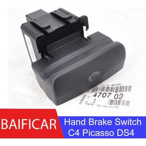 Baificar Brand New Genuine Switch Parking Brake Electronic Handbrake Hand Brake Switch 470702 For Citroen C4 Picasso DS4 C4