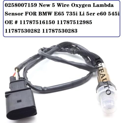 0258007159 New 5 Wire Oxygen Lambda Sensor FOR BMW E65 735i Li 5er e60 545i OE # 11787516150 11787512985 11787530282 11787530283