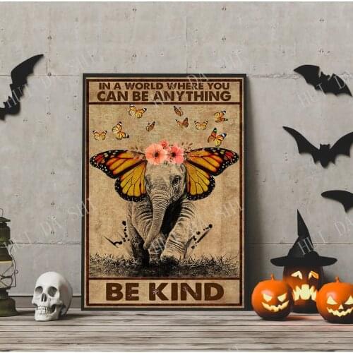 In A World Where You Can Be Anything Be Kind poster, Elephant poster, Butterfly Elephant art. Vintage poster, Room Decor