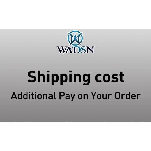 WADSN Shipping Cost Additional Pay on Your Order