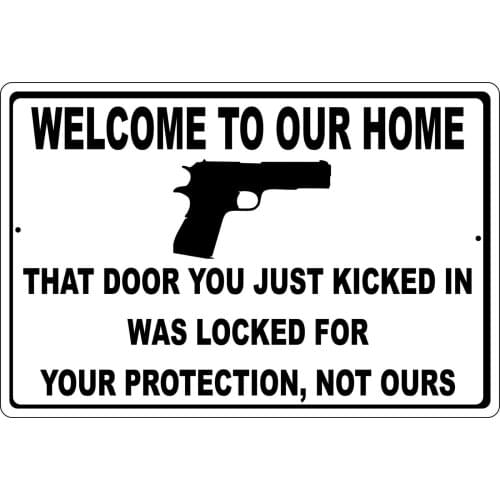 Tin Sign Vintage Retro Signs Welcome to Our Home That Door You Kicked in was Locked Home Bar Club Hotel & Outdoor Street Garage