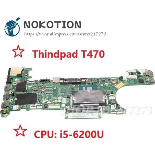 NOKOTION 01HW527 CT470 NM-A931 main board For lenovo Thinkpad T470 Laptop Motherboard SR2EY I5-6200U CPU DDR4