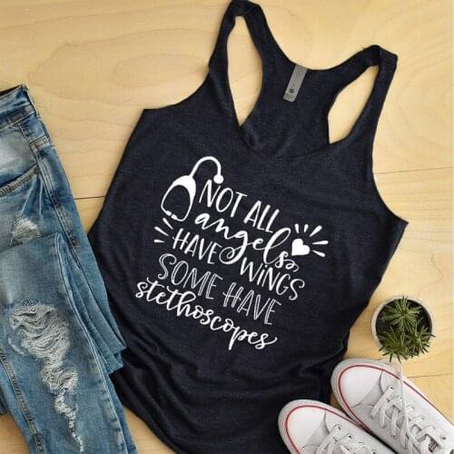Not all Angels Have Wings Some Have Stethoscopes Tank Tops Casual Stylish 100% Cotton Racerback Gift Vest Shirt Casual Camisetas