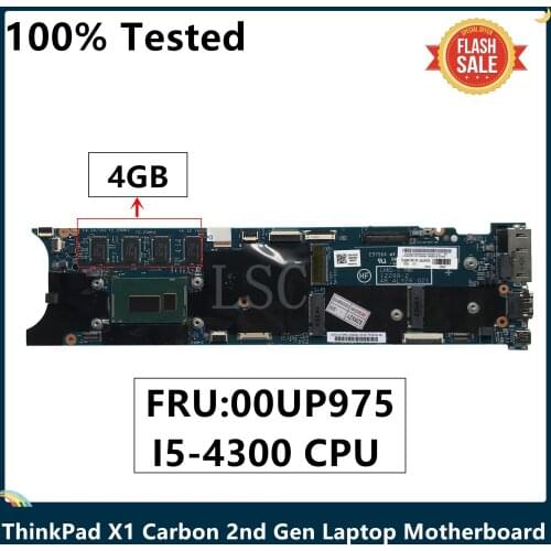 LSC Laptop Motherboard For Lenovo ThinkPad X1 Carbon 2nd Gen 20A7 20A8 I5-4300 CPU 4GB 00UP975 00HN765