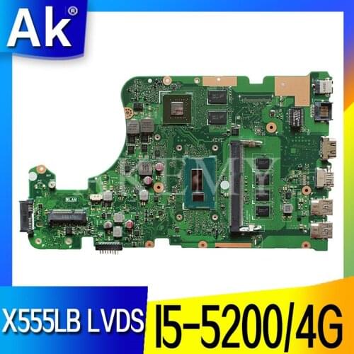 Akemy LVDS X555LB Motherboard For ASUS X555LB X555LJ X555LF X555LD X555L Loptop Motherboard Mainboard I5-5200/4G RAM GT940M-2GB