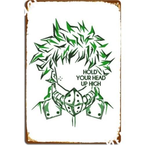 Deku Hold Your Heads Up High Metal Signs Club pub Garage Designing Plaques Tin sign Posters