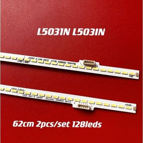 2pcs/kit 128 Lamp 620mm LED Backlight Strip For L503IN L5031N 3X50 X3-50 TC500UDJ2QS5-X350 2D02051 2D02052