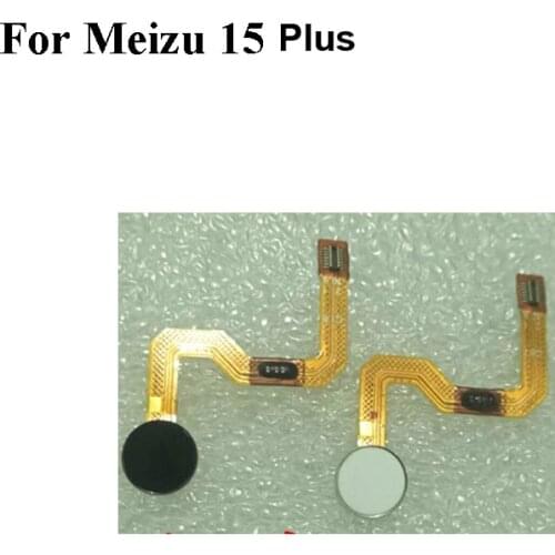 For Mei zu 15 plus 15plus New original tested fpc Home button Touch ID Fingerprint Sensor Flex Cable Mei zu 15 plus MX15 Plus