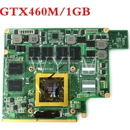 G73JW GTX460M 1GB N11E-GS-A1 For ASUS G53JW G53SW G53SX G73SW G53S G73S Laptopo VGA graphics card board 100% Tested Working