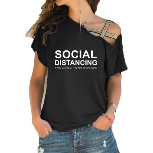 Summer SOCIAL DISTANCING IF YOU CAN READ THIS YOU'RE TOO CLOSE Letter Print Women Casual Irregular Skew Cross Bandage Tops