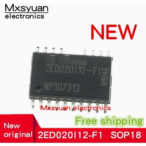 10pcs~50pcs 2ED020I12-F1 2ED020I12-FI 2ED020112-F1 2ED020112-FI 2ED020I12 SOP18 Original New