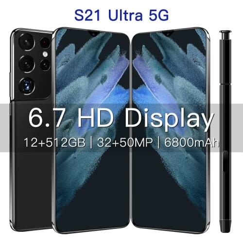 Smartphone Android S21U 12GB 512GB Celulares Octa Core HD Camera 6.8" Telephone 6800mAh Global Version 4G 5G Mobile Cell Phones