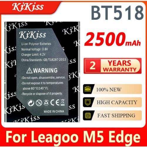 KiKiss 2500mAh BT518 Battery For LEAGOO M5 Edge M5Edge BT-518 Cell Phone Replacement Batteries