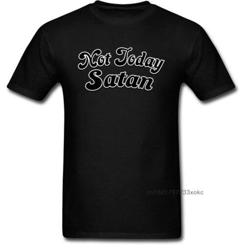 Not Today Satan T Shirt Black T-shirt Men Clothing School Trendy Tops Tees Cotton Tshirt Leisure Streetwear Custom Store