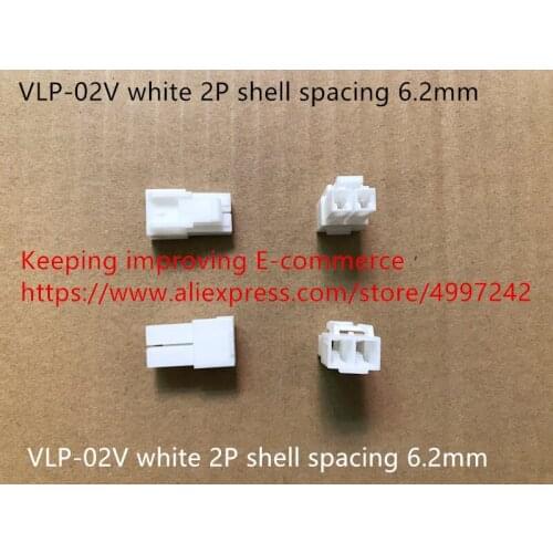 Original new 100% VLP-02V white 2P shell spacing 6.2mm connector