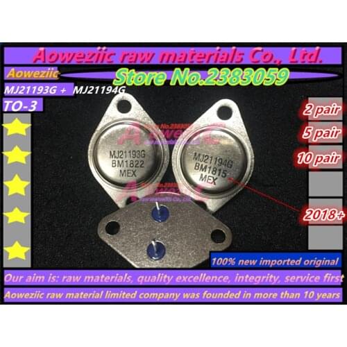 Aoweziic 2018+ 100% new imported original MJ21193G MJ21194G MJ21193 MJ21194 TO-3 gold sealed audio power amplifier (1 pair )