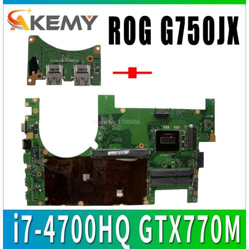 Send usb board + 2D with i7-4700HQ GTX770M for ASUS G750J G750JX G750JH G750JW Laptop motherboard Test work 100