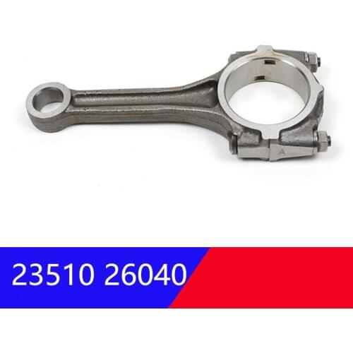 23510-26040 engine Connecting Rod 1.5L 1.6L for hyundai Accent Matrix Scoupe for kia Rio 2351026040