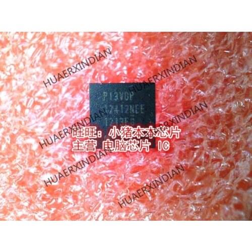 Brand new original P13VDP12412NEE PI3VDP12412NEE BGA High Quality